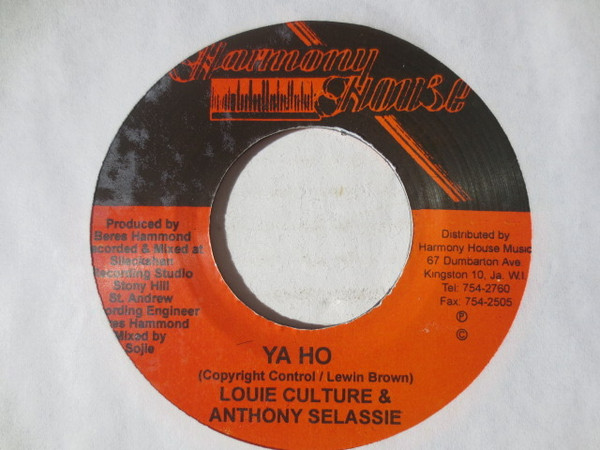 Louie Culture & Anthony Selassie - Ya Ho | Releases | Discogs