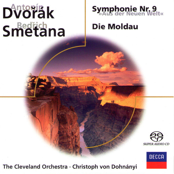 descargar álbum Antonín Dvořák, Bedřich Smetana, The Cleveland Orchestra, Christoph von Dohnányi - Symphonie Nr 9 Aus Der Neuen Welt Die Moldau