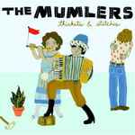 The Mumlers - Thickets & Stiches