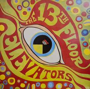 The 13th Floor Elevators – The Psychedelic Sounds Of (1988, Vinyl 