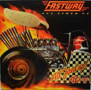 All Fired Up! - Fastway