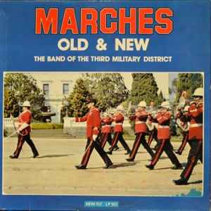 The Band Of The Third Military District - Marches Old & New album cover