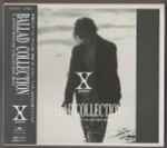 X JAPAN – Ballad Collection (1997, CD) - Discogs
