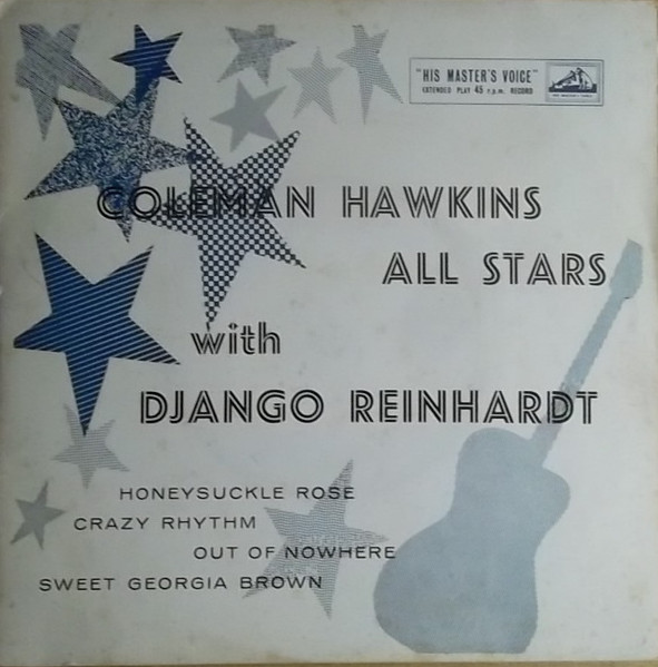 Coleman Hawkins All Stars With Django Reinhardt – Honeysuckle Rose