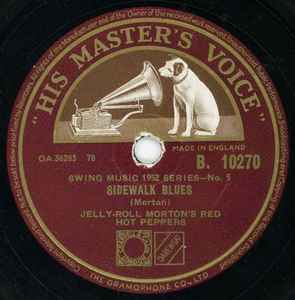 Jelly Roll Morton's Red Hot Peppers – Sidewalk Blues / Dead Man