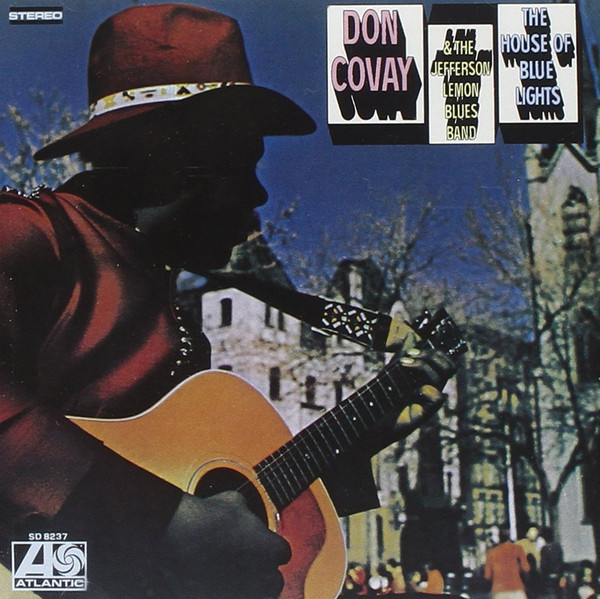 Don Covay & The Jefferson Lemon Blues Band – The House Of