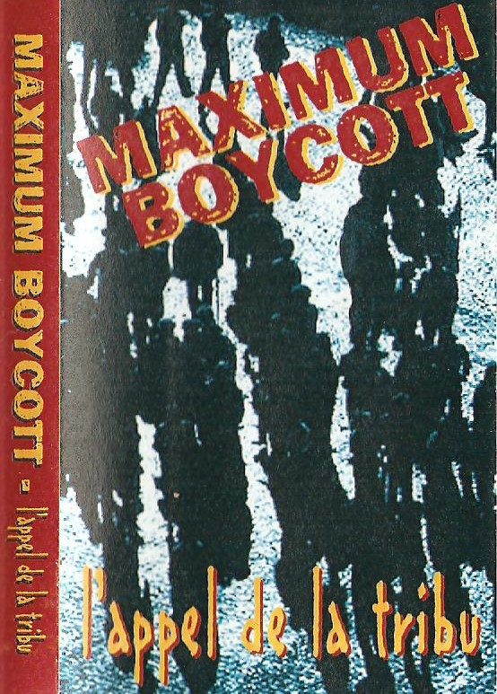 lataa albumi Maximum Boycott - LAppel De La Tribu