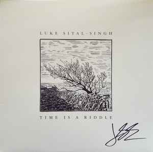 Time Is A Riddle - Luke Sital-Singh