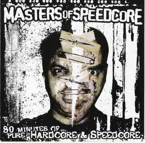 Masters Of Speedcore - Komprex & Frazzbass