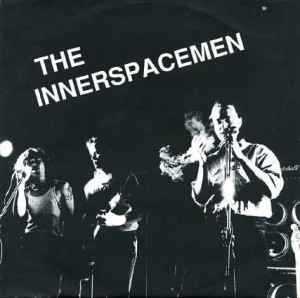 The Innerspacemen - Reason