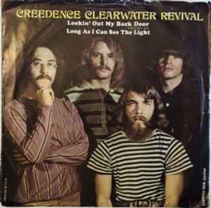 Lookin' Out My Back Door / Long As I Can See The Light  - Creedence Clearwater Revival