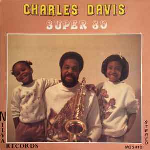 Charles Davis – Super 80 (1984, Vinyl) - Discogs
