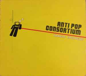 Antipop Consortium - Tragic Epilogue album cover