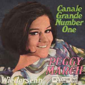 Peggy March - Canale Grande Number One / Wiedersehn