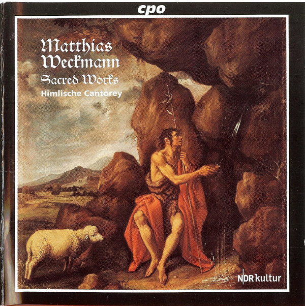 descargar álbum Matthias Weckmann, Himlische Cantorey - Sacred Works