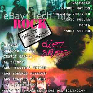 Various - Rock En Tu Idioma Diez Años album cover