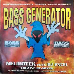 Cocaine Re-Mixes - NeuroTek Feat. DJ Excel