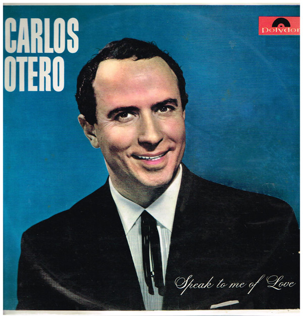 descargar álbum Carlos Otero - Speak To Me Of Love