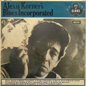 Blues Incorporated - Alexis Korner's Blues Incorporated album cover