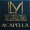 Liz Mitchell Feat.  Carol Grey (2) & Patricia 'Lorna' Foster - Acapella