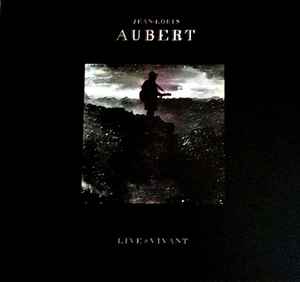 Jean-Louis Aubert - Live = Vivant album cover
