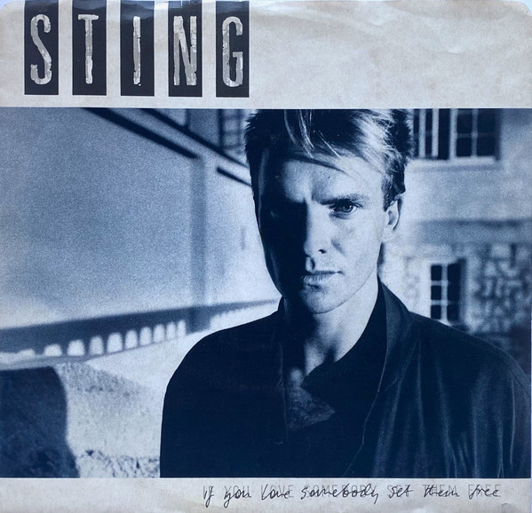 Sting - If You Love Somebody Set Them Free | Releases