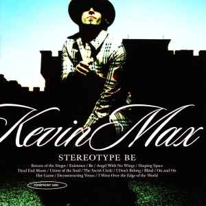 Kevin Max - Stereotype Be album cover