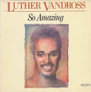 Luther Vandross – So Amazing (1987, CD) - Discogs