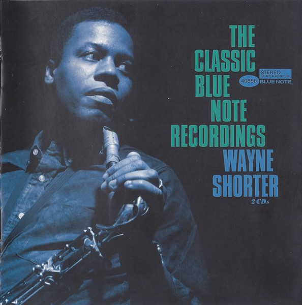 Wayne Shorter – The Classic Blue Note Recordings (2002, CD