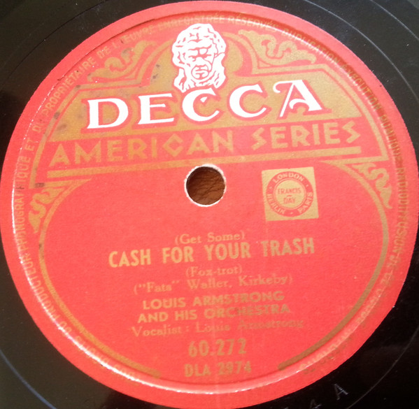 télécharger l'album Download Louis Armstrong And His Orchestra - Cash For Your Trash I Never Knew album