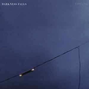Darkness Falls (2) - Timeline album cover