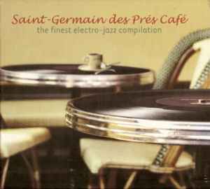 Various - Saint-Germain-Des-Prés Café album cover
