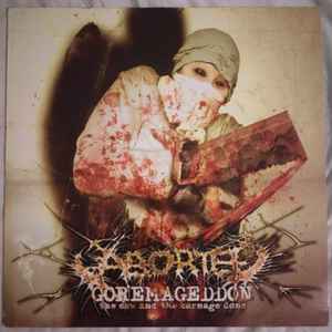 Aborted - Goremageddon: The Saw And The Carnage Done