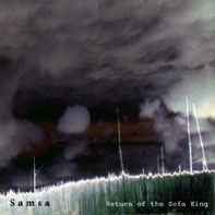 Samsa - Return Of The Sofa King