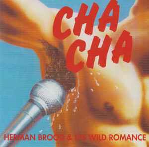 Herman Brood His Wild Romance Cha Cha 2019 CD Discogs