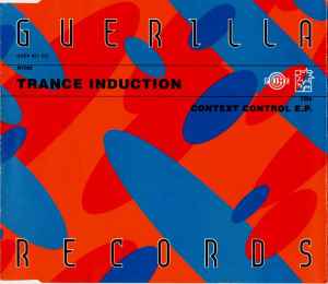 Trance Induction - Context Control E.P. album cover