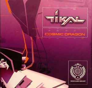 Tikal - Cosmic Dragon