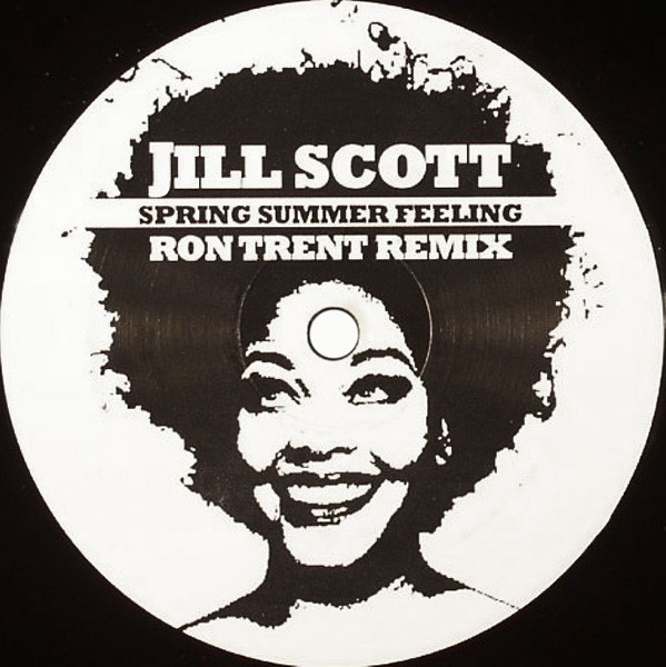 Jill Scott – Spring Summer Feeling (Ron Trent Remix) (2010, Vinyl 