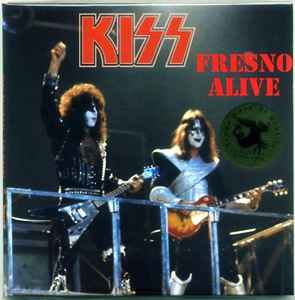 Kiss - Fresno Alive