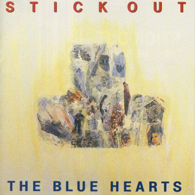 The Blue Hearts – Stick Out (CD) - Discogs