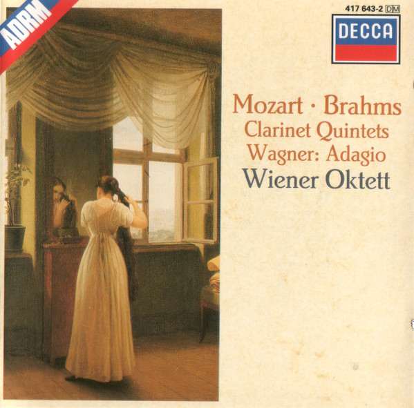 Mozart / Brahms / Wagner, Wiener Oktett – Mozart · Brahms Clarinet