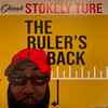 Truth Universal - Stokely Ture: The Ruler’s Back / Conscious X Trill