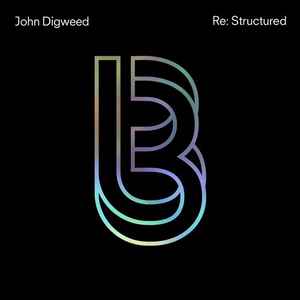 John Digweed - Re:Structured album cover