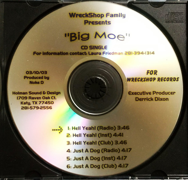 Big Moe – Hell Yeah / Just A Dog (2003, CDr) - Discogs