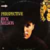 Rick Nelson* - Perspective