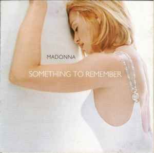 Madonna – Something To Remember (1995, Floral Design Edition, CD 