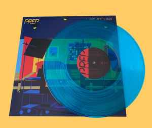 PREP – Line By Line (Blue Translucent, Vinyl) - Discogs