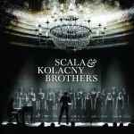 Scala & Kolacny Brothers – Scala & Kolacny Brothers (2011, CD