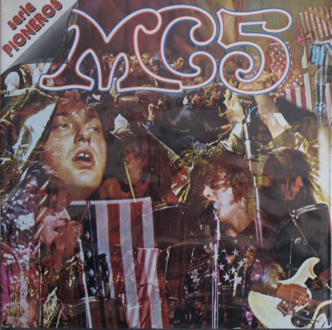 MC5 – Kick Out The Jams (1977