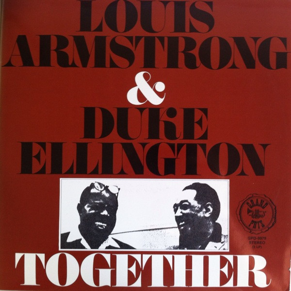 Louis Armstrong & Duke Ellington – The Great Summit: The Master